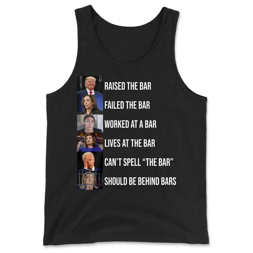 Front flat lay of a tank top featuring the humorous Raised The Bar political comparison design.