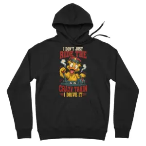 I Don't Just Ride The Crazy Train I Drive It Duck T-Shirt 7 Crazy Train Driver Duck graphic printed on black hoodie front flatlay