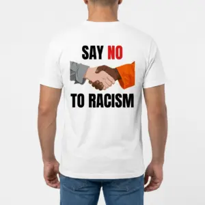 Say No to Racism Handshake Parody Graphic T-Shirt 9 Man wearing white graphic tee with back print reading SAY NO TO RACISM with two hands shaking in grey and orange sleeves