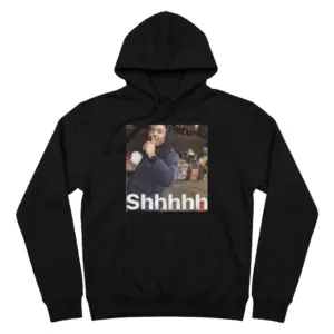 Shhhhh Quiet Street Meme Viral Reaction Graphic Black T-Shirt 7 Cozy pullover hoodie displaying black tee front print showing the viral Shhhhh street meme photo of a man holding a cup with finger to lips