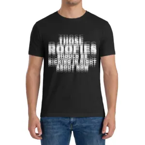 Those Roofies Should Be Kicking In Blurry Text Funny T-Shirt 9 Man wearing black graphic tee with black tee front print reading THOSE ROOFIES SHOULD BE KICKING IN RIGHT ABOUT NOW in blurry layered text