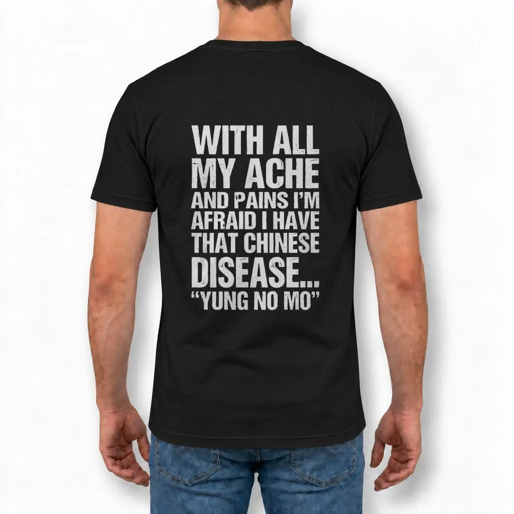 Man wearing black graphic tee with black tee back print reading WITH ALL MY ACHE AND PAINS YUNG NO MO in distressed white block letters