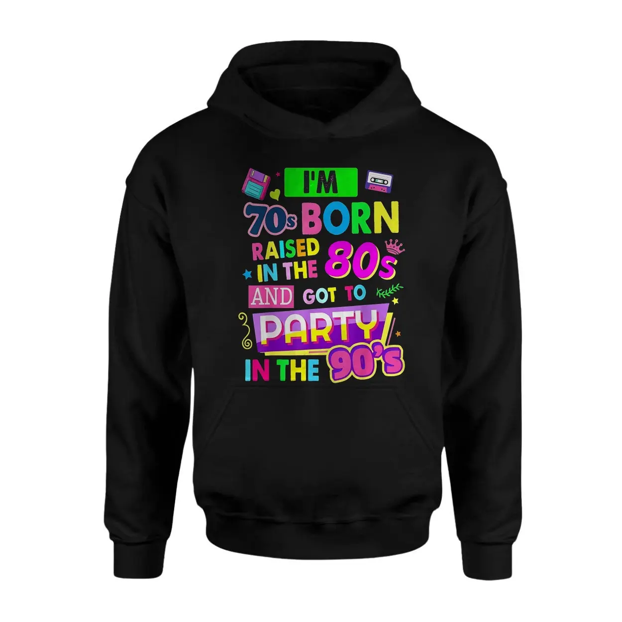 70s Born 80s Raised 90s Party Retro Funny T Shirt 2 1.jpg