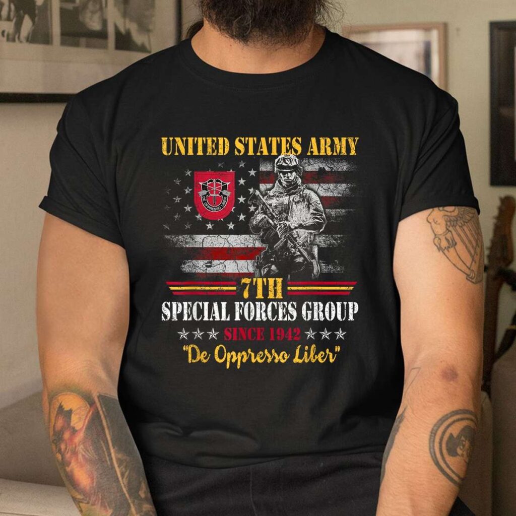 7th Special Forces Group Veteran Patriotic T Shirt Tshirts I Want Store 7th Special Forces Group Veteran Patriotic T Shirt Tshirts I Want Store