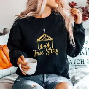 Advent Nativity Scene Shirt - True Story Christmas Religious Design 9 Advent Nativity Scene True Story Shirt 5 1.jpg