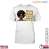 Afro Woman with Inspirational Quote Teacher Life T-Shirt 14 Afro Woman with Inspirational Quote Teacher Life T Shirt 1 1.jpg