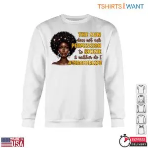 Afro Woman with Inspirational Quote Teacher Life T-Shirt 9 Afro Woman with Inspirational Quote Teacher Life T Shirt 4 1.jpg