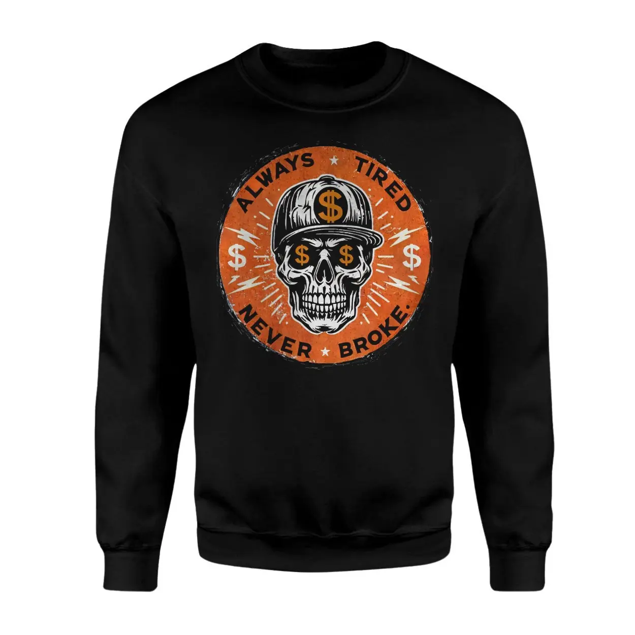 Always Tired Never Broke T Shirt E28093 Hustle Skeleton Streetwear Tee 3.jpg