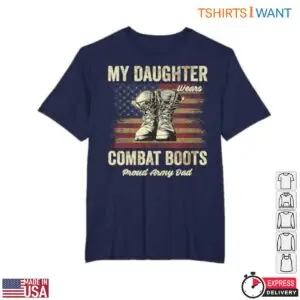 Army Combat Boots T-Shirt - Proud Army Dad My Daughter Wears Combat Boots Tee 7 Army Combat Boots T Shirt Proud Army Family Tribute Tee 2 1.jpg