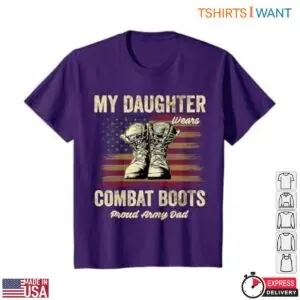 Army Combat Boots T-Shirt - Proud Army Dad My Daughter Wears Combat Boots Tee 10 Army Combat Boots T Shirt Proud Army Family Tribute Tee 5 1.jpg