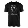 Ask Me If I Griddy Funny Dance Meme T Shirt 1 1.jpg