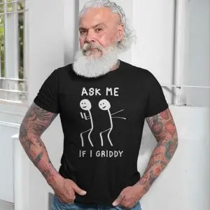 Ask Me If I Griddy Funny Dance Meme T-Shirt 13 Ask Me If I Griddy Funny Dance Meme T Shirt 7 1.jpg