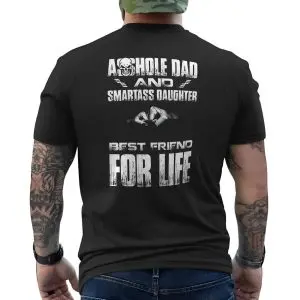 Asshole Dad and Smartass Daughter T-Shirt – Best Friends for Life Skull Tee 12 Asshole Dad and Smartass Daughter T Shirt E28093 Best Friends for Life Skull Tee 6.jpg