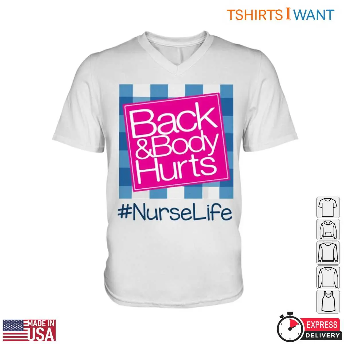 Back and Body Hurts T-Shirt - Funny Nurse Graphic 13 Back and Body Hurts T-Shirt Detail