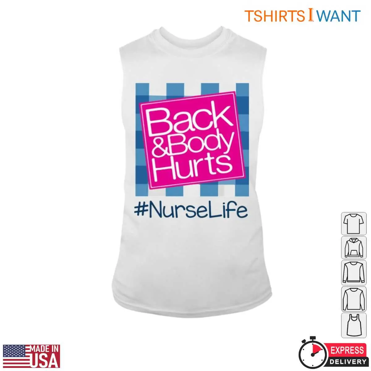 Back And Body Hurts Funny Nurse Tee 3 1.jpg