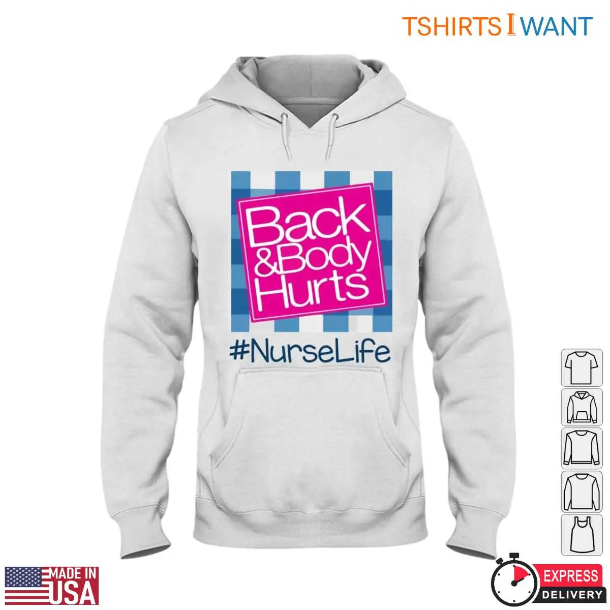 Back And Body Hurts Funny Nurse Tee 4 1.jpg