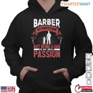 Barber Dad Real Passion Funny Barber Shirts 6 Barber Dad Real Passion Funny Barber Shirts 3 1.jpg