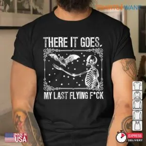 Bat Shirt Halloween: There It Goes My Last Flying Funny Skeleton Bat Halloween Tee 8 Bat Shirt Halloween Last Flying Skeleton Tee 4 1.jpg