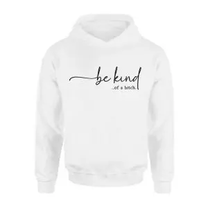 Be Kind Of A Bitch T-Shirt Funny Sarcastic Sassy Quote Tee 8 Be Kind Of A Bitch T Shirt Funny Sarcastic Sassy Quote Tee 2 1.jpg