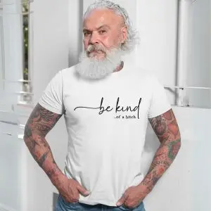 Be Kind Of A Bitch T-Shirt Funny Sarcastic Sassy Quote Tee 13 Be Kind Of A Bitch T Shirt Funny Sarcastic Sassy Quote Tee 7 1.jpg