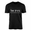 Be You The World Will Adjust Motivational Quote T-Shirt 14 Be You The World Will Adjust Motivational Quote T Shirt 1 1.jpg