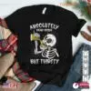 Beer Halloween Shirt: Absolutely Dead Inside But Thirsty Skeleton Beer Tee 10 Beer Halloween Shirt Dead Inside Skeleton Tee 1 1.jpg