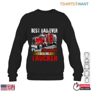 Best Dad Trucker T-Shirt - Proud Daughter Of A Trucker Graphic Tee 11 Best Dad Trucks Trucker Tee 6 1.jpg