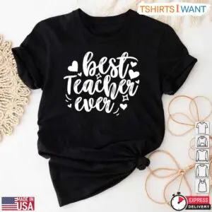 Best Teacher Ever Appreciation T Shirt 1 1.jpg