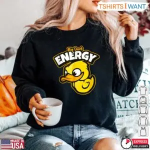 Big Duck Energy Rubber Duck Funny Farm Shirt 9 Big Duck Energy Rubber Duck Funny Farm Shirt 5 1.jpg