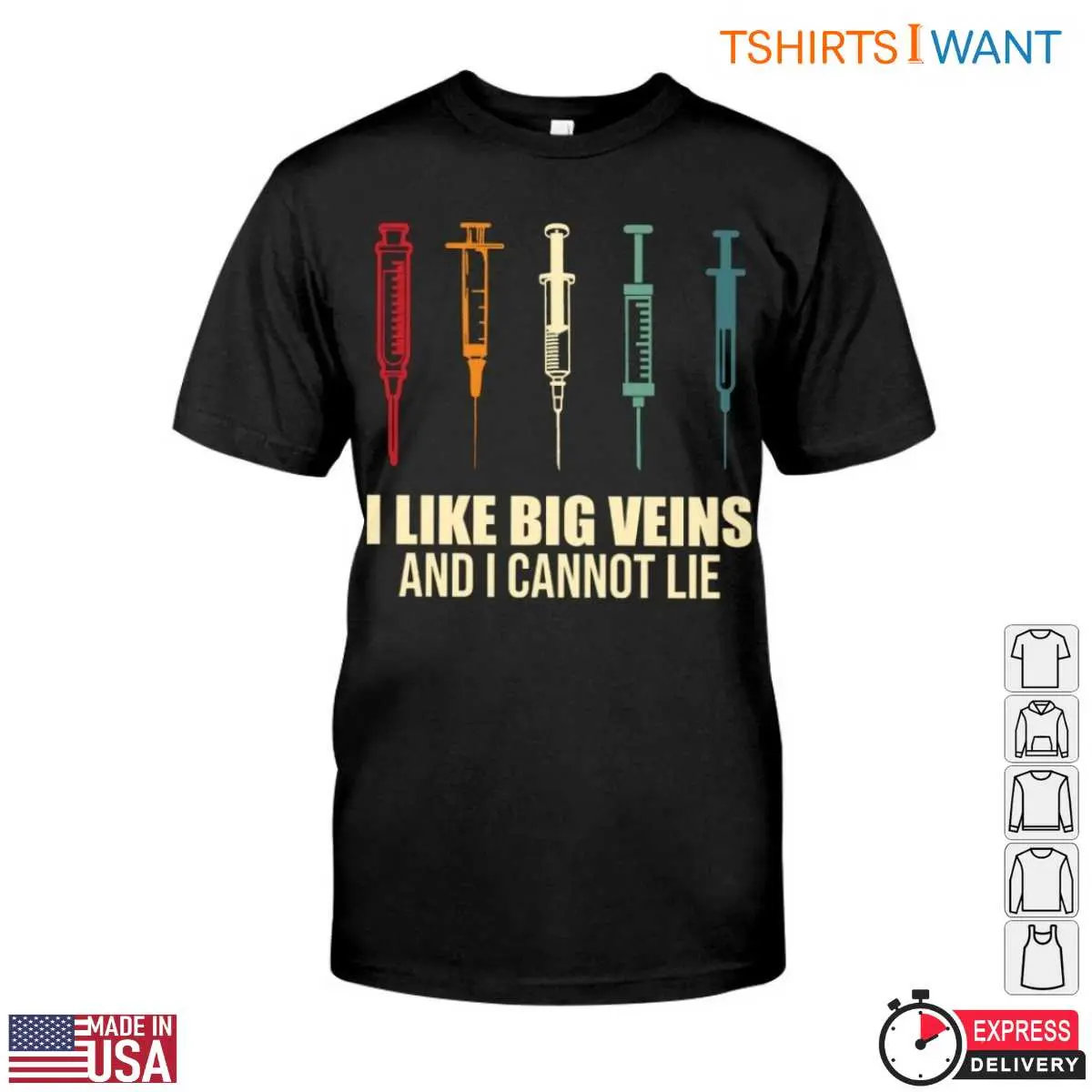 Big Veins Nurse T Shirt I Like Big Veins Funny Syringe Graphic Tee 1 1.jpg