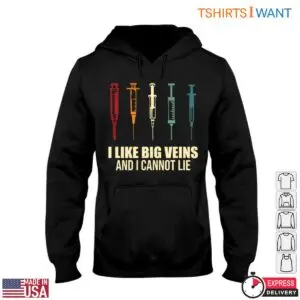 Big Veins Nurse T-Shirt - I Like Big Veins Funny Syringe Graphic Tee 9 Big Veins Nurse T Shirt I Like Big Veins Funny Syringe Graphic Tee 4 1.jpg