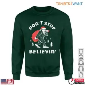 Bigfoot Christmas T-Shirt - Don't Stop Believin 7 Bigfoot Christmas T Shirt Don t Stop Believin 3 1.jpg