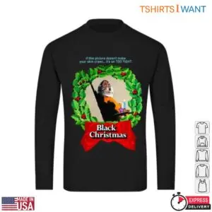 Black Christmas 1974 Film T-Shirt - Iconic Horror Design with Wreath & Chilling Movie Quote 9 Black Christmas 1974 Film T Shirt Horror Classic Design 4 1.jpg