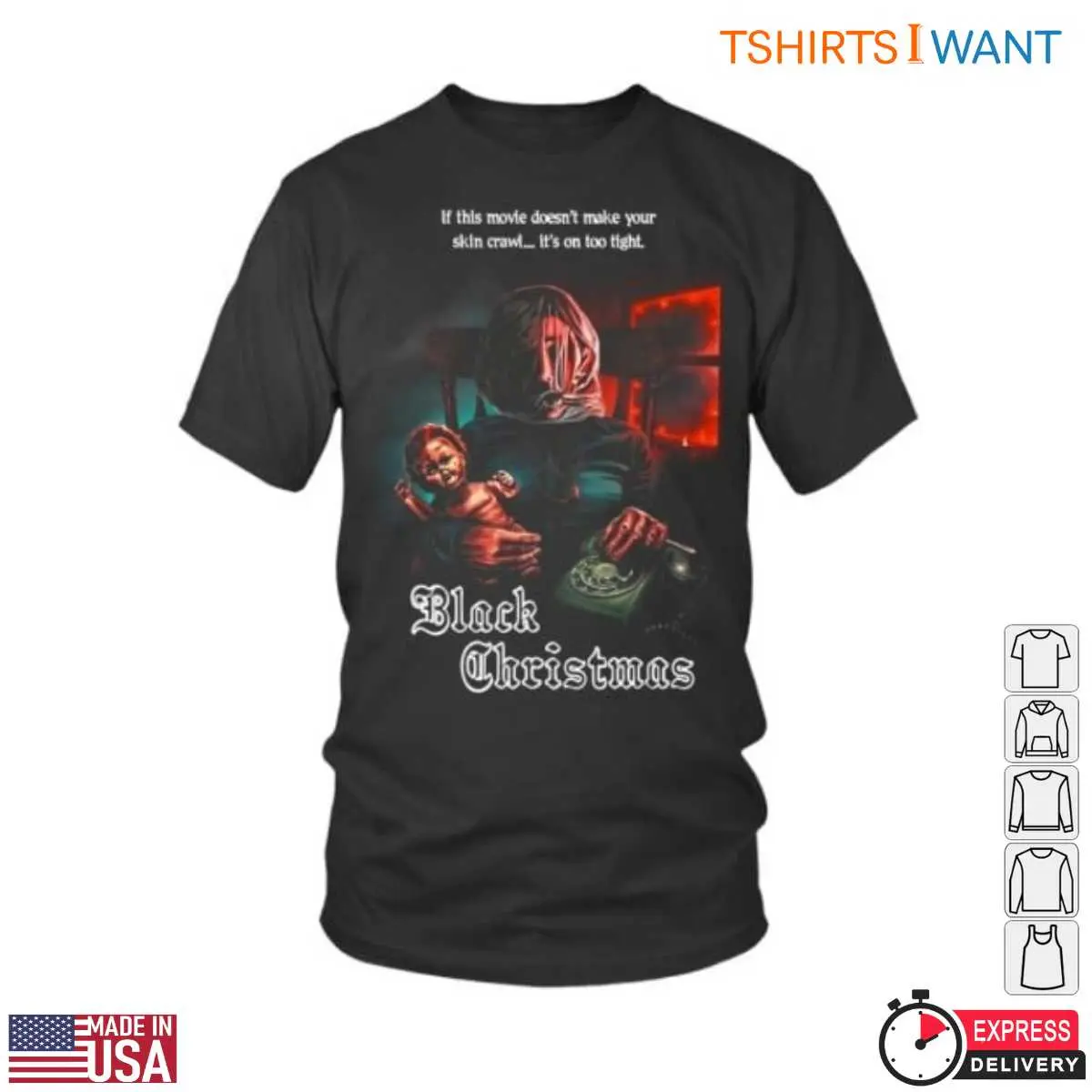 Black Christmas Movie 1974 T-Shirt - Horror Design with Killer and Iconic Movie Quote 10 Black Christmas Movie 1974 T-Shirt Front View