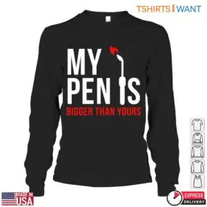 Blowtorch T-Shirt - Pen Shaped Like a Blowtorch, Bigger Than Yours Graphic Tee 11 Blowtorch Pen T Shirt Funny Graphic Design Tee 6 1.jpg