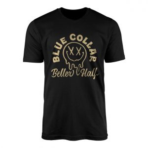 Blue Collar Belles Half Drip Smiley T Shirt E28093 Retro Graphic Tee Unisex Black Shirt 1.jpg