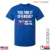 Bold Sarcastic Humor Funny Offensive Graphic T-Shirt 15 Bold Sarcastic Humor Funny Offensive Graphic T Shirt 1 1.jpg