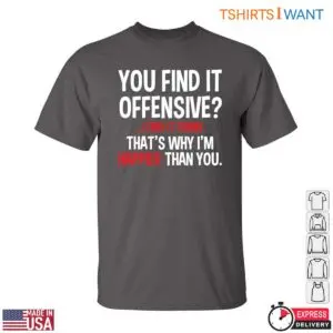 Bold Sarcastic Humor Funny Offensive Graphic T-Shirt 9 Bold Sarcastic Humor Funny Offensive Graphic T Shirt 5 1.jpg