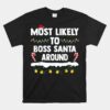 Boss Santa Christmas Family Humor Shirt 1 1.jpg
