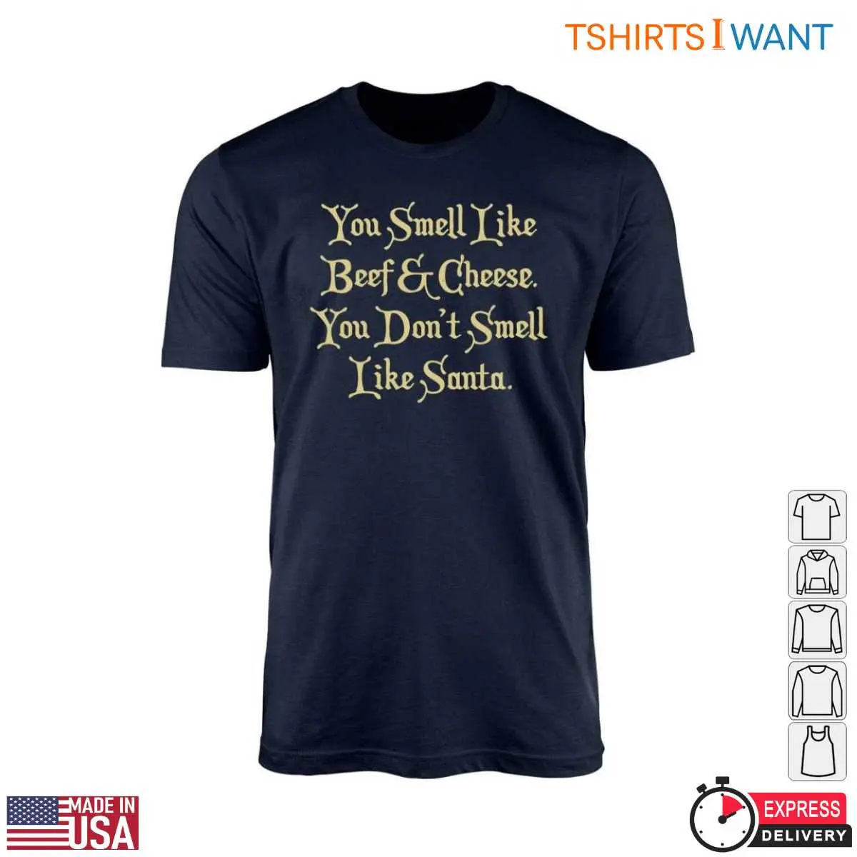 Buddy The Elf Movie Quote T-Shirt - 'You Smell Like Beef & Cheese' Funny Christmas Tee 10 Buddy The Elf Movie Quote T-Shirt Front View