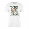 But Even If Daniel 3 18 Floral Christian Faith T-Shirt 15 But Even If Daniel 3 18 Floral Christian Faith T Shirt 1 1.jpg