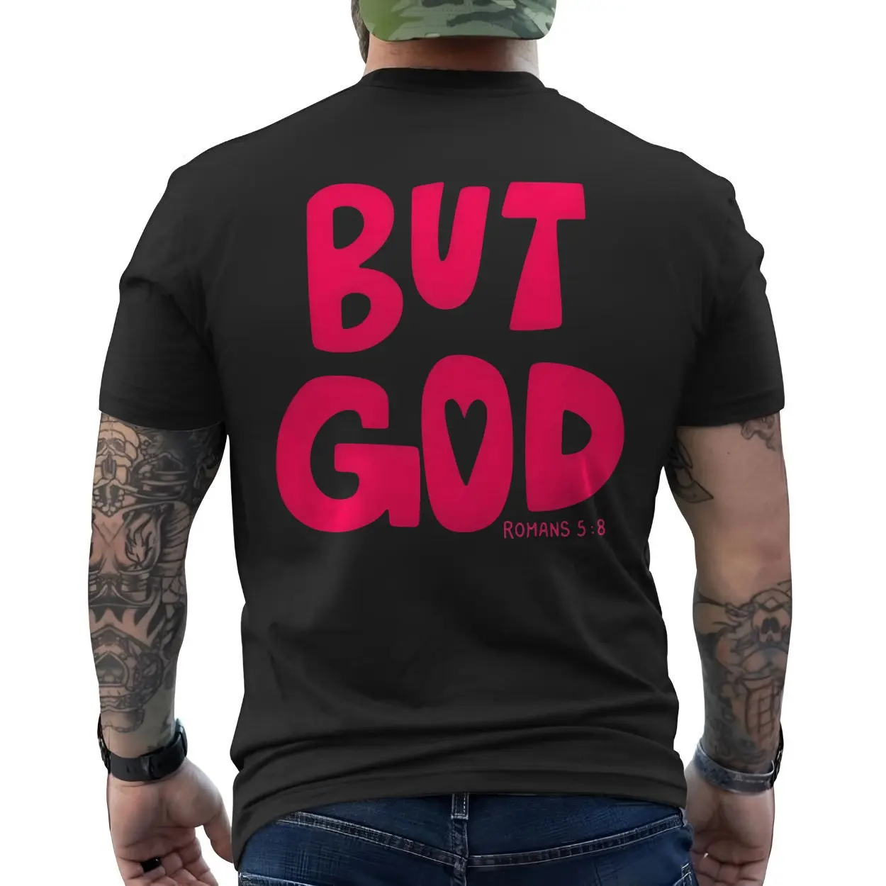 But God Romans 5 8 Christian Scripture Faith T Shirt 6 1.jpg