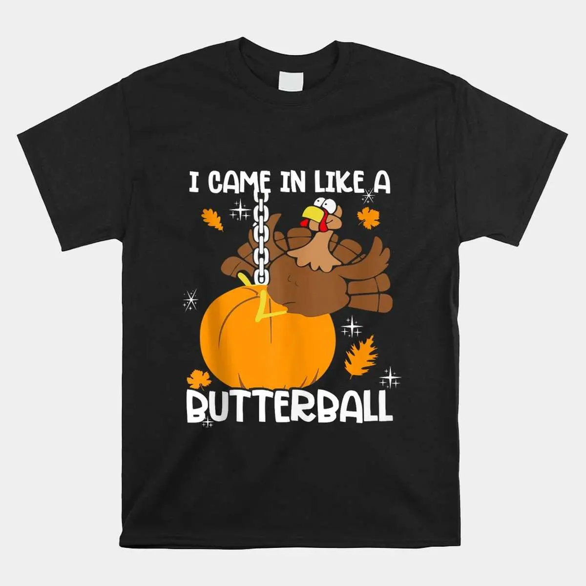 Butterball Thanksgiving Funny Shirt 1 1.jpg