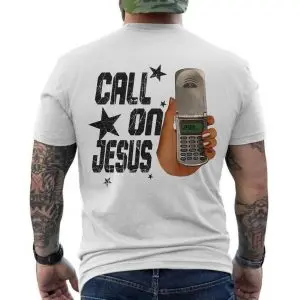 Call on Jesus T-shirt – Christian Faith Flip Phone Graphic Tee 12 Call on Jesus T shirt E28093 Christian Faith Flip Phone Graphic Tee 6.jpg