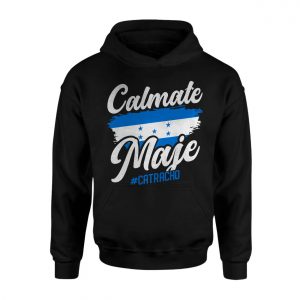 Calmate Maje T shirt E28093 Honduras Flag Catracho Graphic Tee 2.jpg