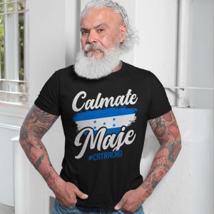 Calmate Maje T shirt E28093 Honduras Flag Catracho Graphic Tee 7.jpg