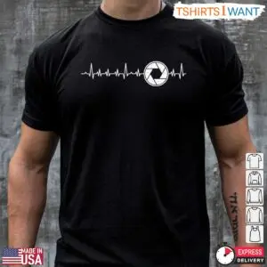 Camera Aperture Heartbeat Photographer Gift T-Shirt 7 Camera Aperture Heartbeat Photographer Gift T Shirt 2 1.jpg