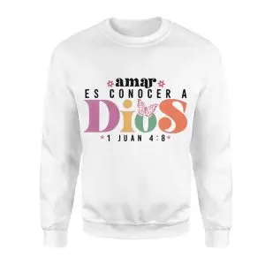 Camiseta Cristiana T-Shirt Amar es Conocer a Dios Spanish Bible Verse 9 Camiseta Cristiana T Shirt Amar es Conocer a Dios Spanish Bible Verse 3 1.jpg