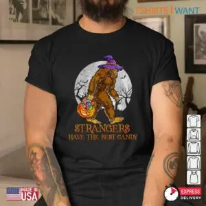 Candy Shirts For Halloween: Strangers Have The Best Candy Cute Bigfoot Halloween Tee 10 Candy Shirts For Halloween Bigfoot Sweet Tooth Tee 5 1.jpg