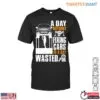 Car Repair Mechanic Shirt - A Day Without Fixing Cars Is a Day Wasted Tee 14 Car Repair Mechanic Fix Cars All Day T Shirt 1 1.jpg